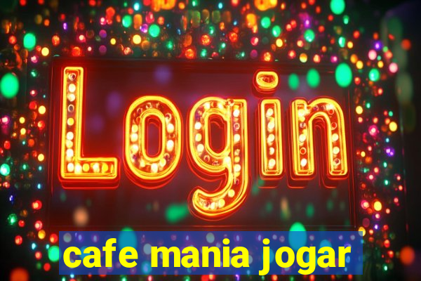 cafe mania jogar